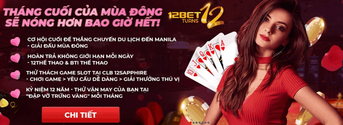 12Bet – Casino trực tuyến đáng tin cậy nhất Việt Nam