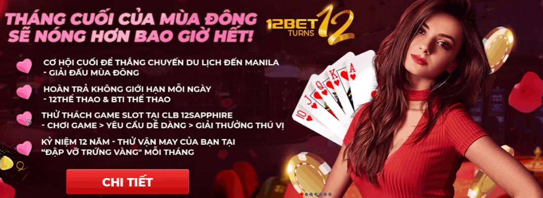 12Bet - Nền tảng cá cược trực tuyến đáng tin cậy nhất Việt Nam và Châu Á năm 2024