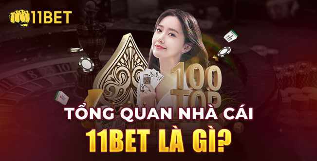 11Bet - Trang lô đề hàng đầu với 10 năm kinh nghiệm