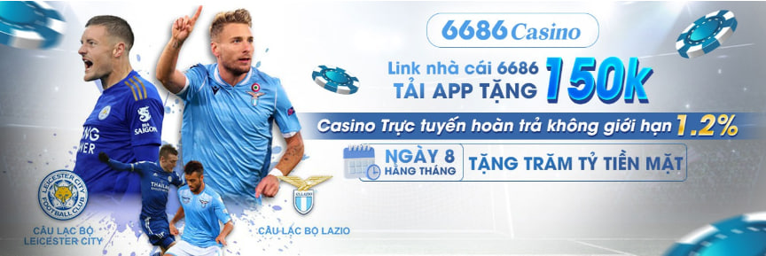 6686 – Casino Trực Tuyến, Chính Sách Hoàn Tiền Cược Không Giới Hạn