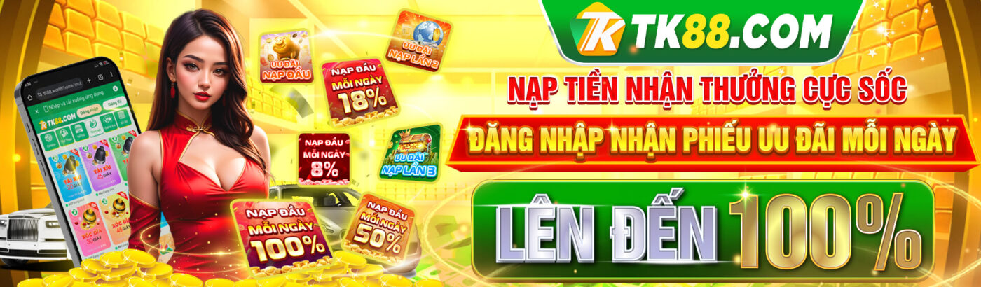 TK88 - game casino tặng tiền trải nghiệm 100k