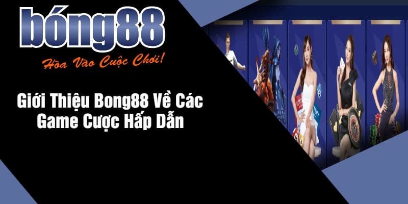 Hướng dẫn chơi cá cược tại nhà cái Bong88: Kinh nghiệm từ cao thủ!