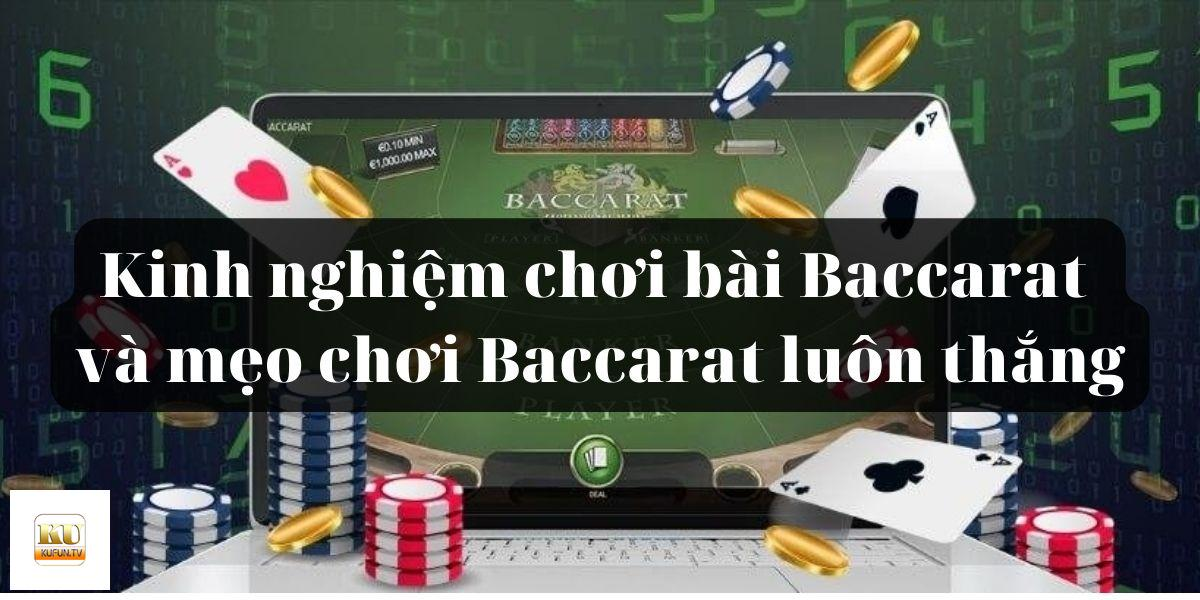 Những Chiến Lược Đánh Baccarat Bất Bại Từ Cao Thủ
